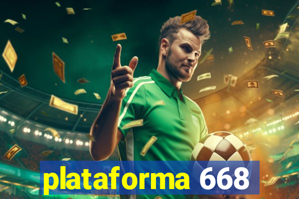 plataforma 668